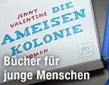 Buchcover: Jenny Valentine "Die Ameisenkolonie"