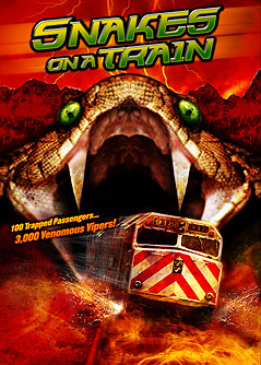 © The Asylum Filmplakat von "Snakes on a Train"