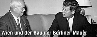 Sowjet-Regierungschef Nikita Chruschtschow und US-Präsidenten John F. Kennedy 1961 in Wien