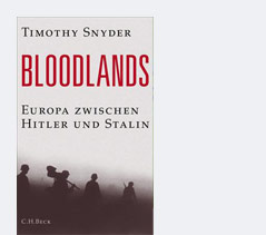 © Verlag C.H.Beck Buchcover: "Bloodlands, Europa zwischen Hitler und Stalin" von Timothy Snyder