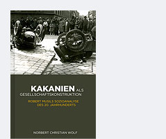 © Böhlau Verlag Cover des Buches "Kakanien als Gesellschaftskonstruktion" von Norbert Christian Wolf