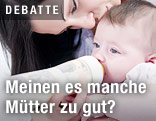 Mutter f&uuml;ttert Kind