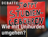 Schild mit der Aufschrift "Stoppt Studiengebühren"