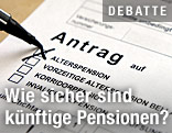Pensionsantrag wird ausgefüllt