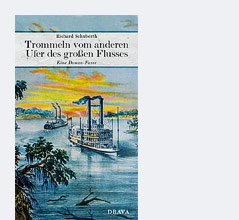 © Drava Cover des Buchs „Trommeln vom anderen Ufer des großen Flusses“ von Autor Richard Schuberth