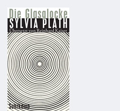 © Suhrkamp Buchcover "Die Glasglocke" von Syliva Plath