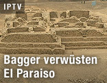 Pyramide in der archäologischen Ausgrabungsstätte El Paraiso im Norden Limas vor der Zerstörung