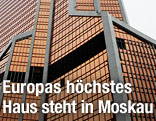 Mercury City Tower in Moskau