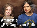 Nadeschda Tolokonnikowa und Maria Aljochina von der Punk-Band Pussy Riot