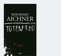 Buchcover Bernhard Aichner: Totenfrau