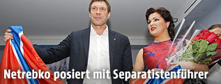 Separatistenf&uuml;hrer Oleg Zarjow und Sopranistin Anna Netrebko