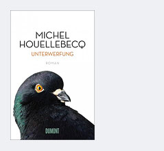 © Dumont Verlag Buchcover von Michel Houellebecqs "Unterwerfung"