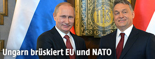Vladimir Putin und Viktor Orban