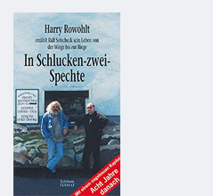 Harry Rowohlt: In Schlucken-zwei-Spechte