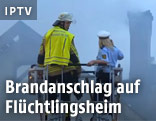 Brandanschlag auf Flüchtlingsheim