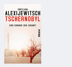 Buchvover von "Tschernobyl - Eine Chronik der Zukunft"