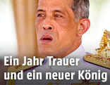 Thailands neuer König Maha Vajiralongkorn