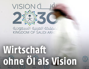 Die Saudi-Arabische "Vision 2030"