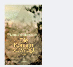 © Droschl Verlag Buchcover von "Die Königin schweigt"