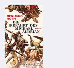 Cover des Buchs "Die Irrfahrt des Michael Aldrian" von Gerard Roth