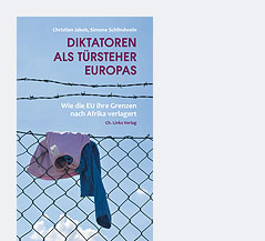 Cover des Buches "Diktatoren als Türsteher Europas" von Christian Jakob und Simone Schlindwein