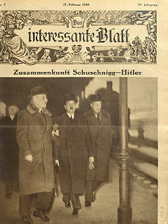 © ÖNB Titelseite der Zeitung "Das interessante Blatt" vom 17. Februar 1938 mit einem Foto von Kurt Schuschnigg